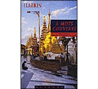 A mots couverts. en birmanie sur les traces de g.orwell