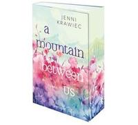 A Mountain Between Us | Jenni Krawiec Jenni KrawiecJenni Krawiec (Auteur)