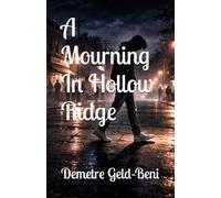 A Mourning In Hollow Ridge