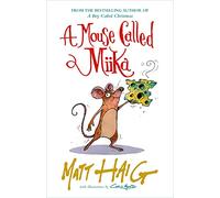 A Mouse Called Miika