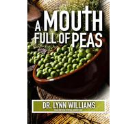 A Mouth Full of Peas