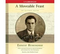 A Moveable Feast The Restored Edition by Ernest Hemingway & Read by John Bedford Lloyd Ernest Hemingway (Auteur)