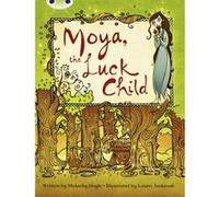 A Moya, the Luck Child: Brown A/3C (BUG CLUB) Malachy Doyle (Auteur)