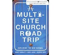 A Multi-Site Church Roadtrip, The Leadership Network Innovation Series Geoff Surratt, Greg Ligon, Warren Bird (Auteur)