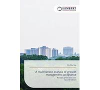A multivariate analysis of growth management acceptance