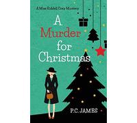 A Murder For Christmas: An Amateur Female Sleuth Historical Cozy Mystery