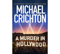 A Murder in Hollywood - Michael Crichton writing as John Lange™ - Blackstone Publishing - ebook (ePub) - Livre