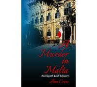 A Murder in Malta: An Elspeth Duff Mystery