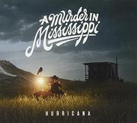 A Murder in Mississippi - Hurricana