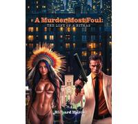 A Murder Most Foul: The Life of a Hitman