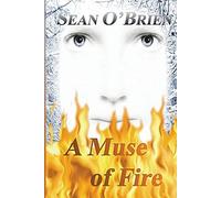 A Muse Of Fire