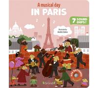 Une journée musicale à Paris – Livre sonore d'éveil, 7 puces sonores, 2 piles AAA – Dès 6 mois