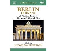 Voyage musical – Allemagne : Berlin – Musique de Beethoven – DVD – NAXOS