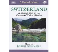 NAXOS - DVD - Suisse G - Un voyage musical au canton du Tessin