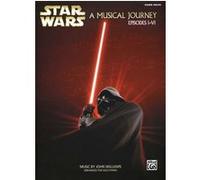 A Musical Journey Episodes IIV by Star Wars