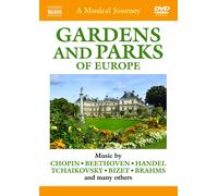 A Musical Journey – Gardens And Parks Of Europe – DVD – NAXOS