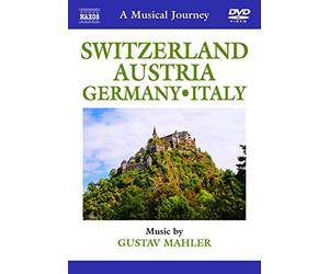 A Musical Journey - Switzerland - Austria - Germany - Italy