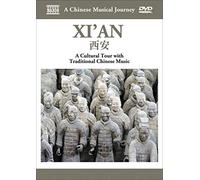 Naxos Scenic Musical Journeys Xi An A Cultural Tour With Traditional Chinese Music