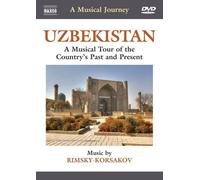 A Musical Journey: Uzbekistan- A Musical Tour Of The Country's Past And Present
