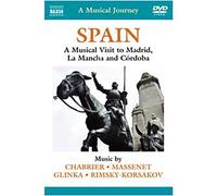 A Musical Visit to Madrid, La Mancha and Córdoba – NAXOS – DVD