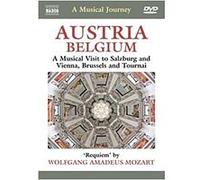A Musical Journey - Belgium-Austria A Musical Visit to Salzburg Vienna, Brussels and Tournai