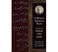 Omar Ibn Said – A Muslim American Slave – Broché (en anglais)
