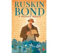 A MUSSOORIE MYSTERY by Edited by Ruskin Bond Inconnu (Auteur)
