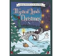 A Mystical Lands Christmas: Coloring Adventures in the Secret Realms