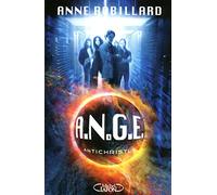 A.N.G.E. - Tome 1 - Antichristus