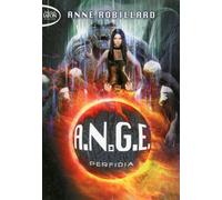 A.N.G.E. Tome 3 - Perfidia