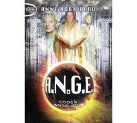 A.N.G.E. - tome 5 Codex angelicus