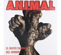 A.N.I.M.A.L. - El Nuevo Camino Del Hombre [Import]