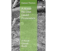 A Name No One Could Pronounce