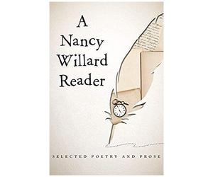 A Nancy Willard Reader