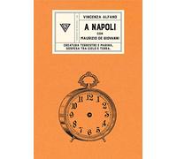 A Napoli con Maurizio de Giovanni. Creatura terrestre e marina, sospesa tra cielo e terra