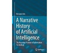 A Narrative History Of Artificial Intelligence