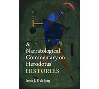 A Narratological Commentary on Herodotus' Histories