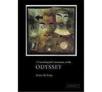 A Narratological Commentary on the Odyssey Irene J. F. De Jong, Irene J.F. De Jong (Auteur)
