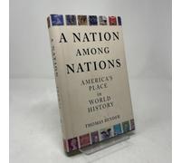 A Nation Among Nations: America's Place in World History