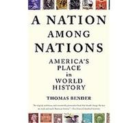 A Nation Among Nations Thomas Bender (Auteur)