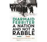 A Nation And Not A Rabble
