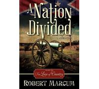 A Nation Divided, Vol. 2: For Love of Country