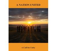 A Nation United: A Call For Unity
