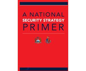 A National Security Strategy Primer
