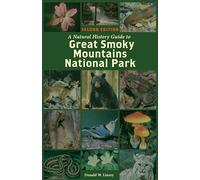 A Natural History Guide to Great Smoky Mountains National Park