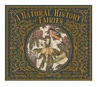 A Natural History of Fairies by Emily Hawkins Emily Hawkins (Auteur)