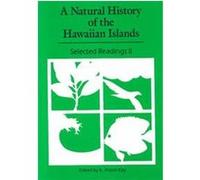 A Natural History of the Hawaiian Islands