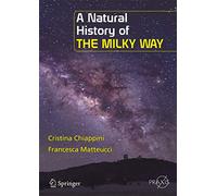 A Natural History of the Milky Way
