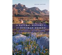 A Natural History of the Sonoran Desert