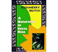 A Naturalist In Costa Rica